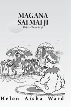Magana Sai Mai Ji: Gajeren Tatsuniyoyi