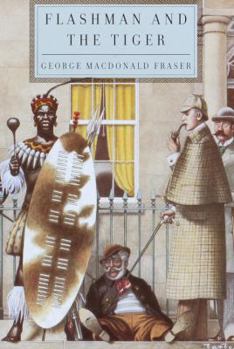 Hardcover Flashman and the Tiger and Other Extracts from the Flashman Papers Book