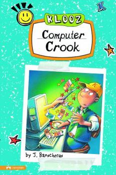 Computer Crook - Book  of the Klooz