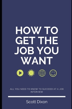 Paperback How To Get The Job You Want Book