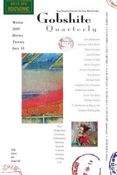 Paperback Gobshite Quarterly #33/34, Winter/Spring 2019: your rosetta stone for the new world order Book