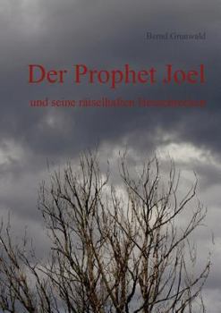 Paperback Der Prophet Joel: und seine rätselhaften Heuschrecken [German] Book