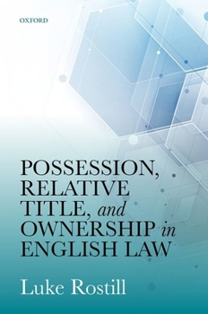 Hardcover Possession, Relative Title, and Ownership in English Law Book