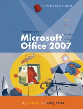 Paperback Performing with Microsoft Office 2007 Book