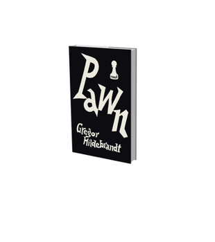 Hardcover Gregor Hildebrandt: Pawn Book