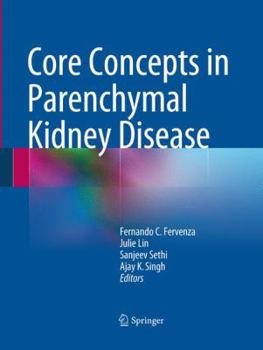 Paperback Core Concepts in Parenchymal Kidney Disease Book