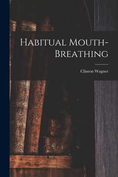 Paperback Habitual Mouth-breathing Book