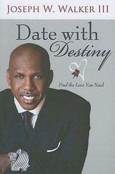 Paperback Date with Destiny: Find the Love You Need Book