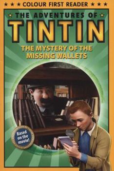 The Adventures of Tintin: The Mystery of the Missing Wallets - Book  of the Adventures of Tintin