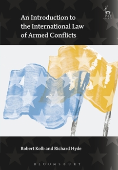 Paperback An Introduction to the International Law of Armed Conflicts Book