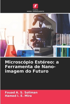 Paperback Microscópio Estéreo: a Ferramenta de Nano-imagem do Futuro [Portuguese] Book