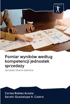 Paperback Pomiar wyników wedlug kompetencji jednostek sprzeda&#380;y [Polish] Book