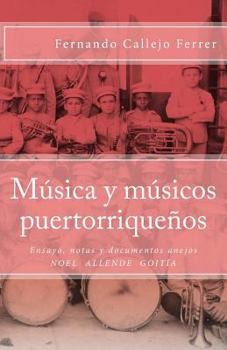 M�sica Y M�sicos Puertorrique�os: Edici�n Cr�tica