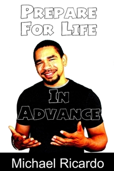 Paperback Prepare For Life In Advance Book