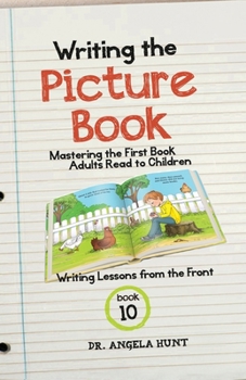 Paperback Writing the Picture Book