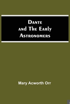 Paperback Dante And The Early Astronomers Book