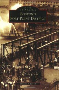 Boston's Fort Point District - Book  of the Images of America: Massachusetts