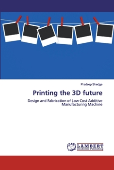 Paperback Printing the 3D future Book