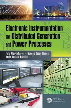 Hardcover Electronic Instrumentation for Distributed Generation and Power Processes Book