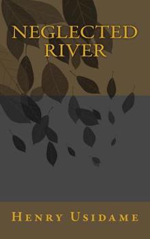 Paperback Neglected River Book