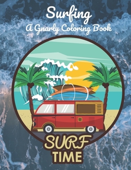 Paperback Surfing: A Gnarly Coloring Book