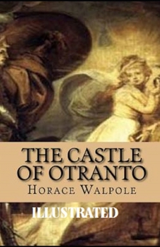 Paperback The Castle of Otranto Illustrated Book