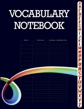 Vocabulary Notebook: 100 Page Notebook, Large Notebook 3 Columns with A-Z Tabs Printed, Vocabulary Journal