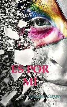 Paperback Es por mí [Spanish] Book