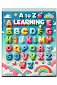 Paperback "Adventures Through the Alphabet: A Journey from A to Z" Book