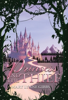Hardcover The Princess and the Thief Book