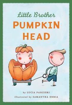 Hardcover Little Brother Pumpkin Head Book