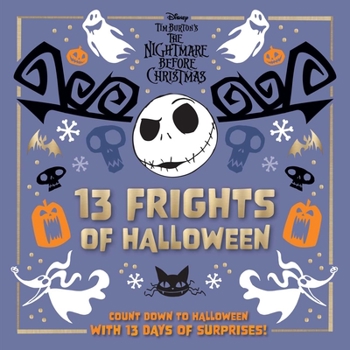 Hardcover Disney Tim Burton's the Nightmare Before Christmas: 13 Frights of Halloween Book