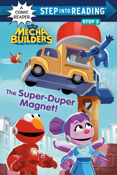 Paperback The Super-Duper Magnet! (Sesame Street Mecha Builders) Book