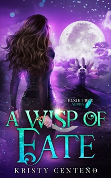 Paperback A Wisp of Fate: Elsie True Series #1 Book
