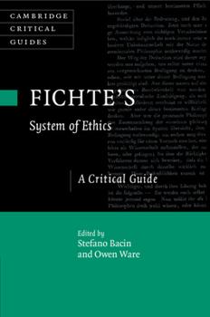 Paperback Fichte's System of Ethics: A Critical Guide Book