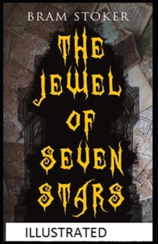 Paperback The Jewel of Seven Stars Illustrated Book