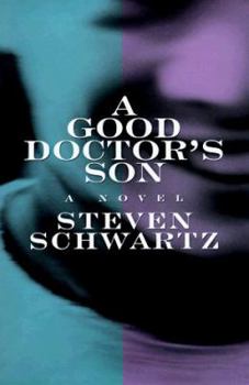 Hardcover A Good Doctor's Son Book
