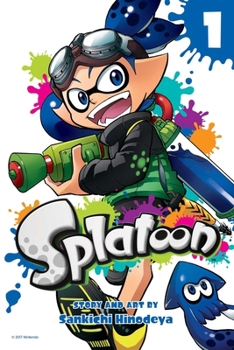 Splatoon 1 - Book #1 of the Splatoon