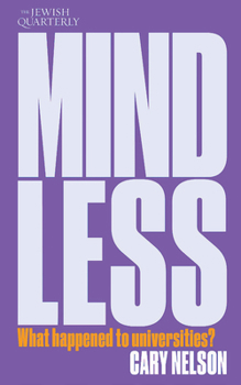 Paperback Mindless: What Happened to Universities? Book