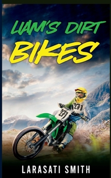 Liam's Dirt Bikes