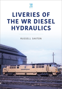 Paperback Liveries of the Wr Diesel Hydraulics Book