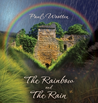 Hardcover The Rainbow and the Rain Book