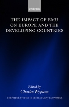 Hardcover The Impact of Emu on Europe and the Developing Countries Book