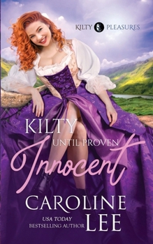 Kilty Until Proven Innocent (Kilty Pleasures)