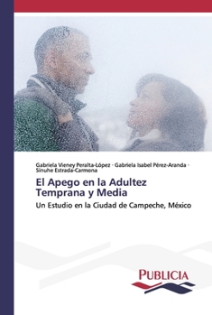 Paperback El Apego en la Adultez Temprana y Media [Spanish] Book