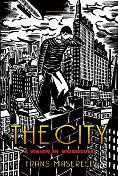 Paperback The City: A Vision in Woodcuts Book