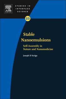 Hardcover Stable-Nanoemulsions: Self-Assembly in Nature and Nanomedicine Volume 19 Book