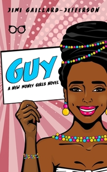 Paperback Guy: A New Money Girls Novel Book
