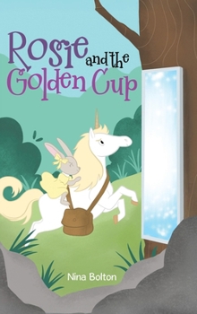 Hardcover Rosie and the Golden Cup Book
