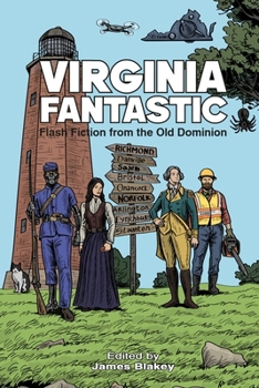 Paperback Virginia Fantastic: Flash Fiction from the Old Dominion Book